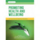 Promoting Health and Wellbeing: For nursing and healthcare students