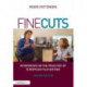 Fine Cuts: Interviews on the Practice of European Film Editing: Interviews on the Practice of European Film Editing