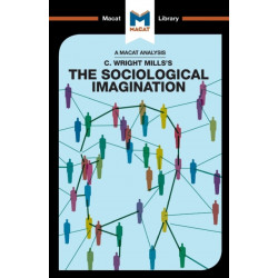 An Analysis of C. Wright Mills's The Sociological Imagination