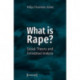 What Is Rape? – Social Theory and Conceptual Analysis: Social Theory and Conceptual Analysis
