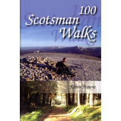 100 Scotsman Walks: From Hill to Glen and Riverside