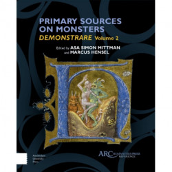 Primary Sources on Monsters: Demonstrare, Volume Two