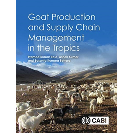Goat Production and Supply Chain Management in the Tropics