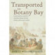 Transported to Botany Bay: Class, National Identity, and the Literary Figure of the Australian Convict