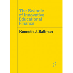 The Swindle of Innovative Educational Finance