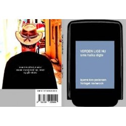Verden Lige Nu: sms haiku digte - send dem videre