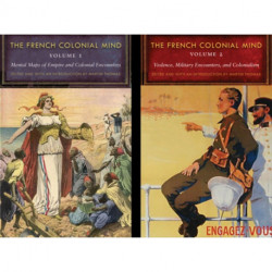 The French Colonial Mind, 2-volume Set