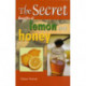 Secret Benefits of Lemon & Honey
