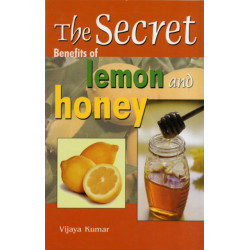 Secret Benefits of Lemon & Honey