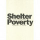 Shelter Poverty: New Ideas on Housing Affordability