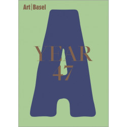 Art Basel / Year 47