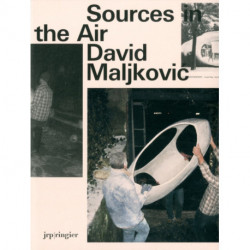 David Maljkovic: Sources in the Air