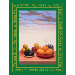 Greg Parma Smith: My Ideas