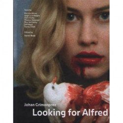 Looking for Alfred: Johan Grimonprez: Looking for Alfred