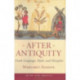 After Antiquity: Greek Language, Myth, and Metaphor