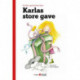 Karlas store gave