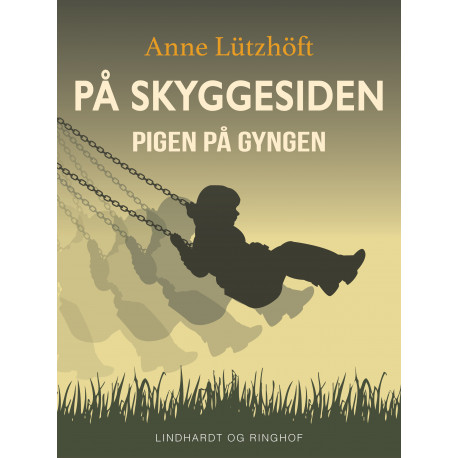 På skyggesiden - Pigen på gyngen