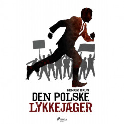 Ketil Brandt (5) - Den polske lykkejæger