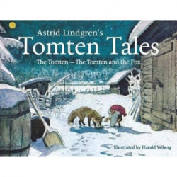 Astrid Lindgren's Tomten Tales: The Tomten and The Tomten and the Fox