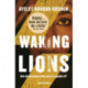 Waking Lions
