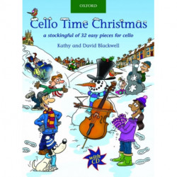 Cello Time Christmas: A stockingful of 32 easy pieces for cello