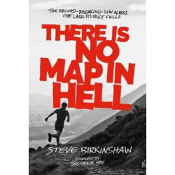 There is No Map in Hell: The record-breaking run across the Lake District fells