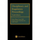Disciplinary and Regulatory Proceedings