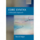 Core Syntax: A Minimalist Approach