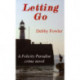 Letting Go: A Felicity Paradise Crime Novel