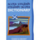 Scots-English: English-Scots Dictionary