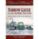 Allied Railways of the Western Front - Narrow Gauge in the Somme Sector: Before, During and After the First World War