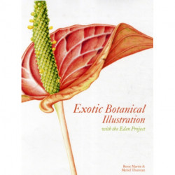 Exotic Botanical Illustration: with the Eden Project