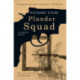 Plunder Squad – A Parker Novel: A Parker Novel