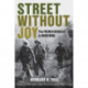 Street Without Joy: The French Debacle in Indochina
