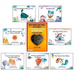 Nurturing Emotional Resilience in Vulnerable Children and Young People and Picture Books: Guidebook and Seven Storybooks Set