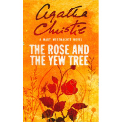 The Rose and the Yew Tree
