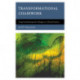 Transformational Chairwork: Using Psychotherapeutic Dialogues in Clinical Practice