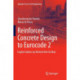 Reinforced Concrete Design to Eurocode 2