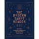 The Modern Tarot Reader: Harness tarot energy for personal development and healing