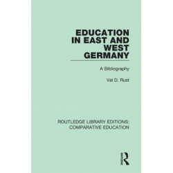 Education in East and West Germany: A Bibliography