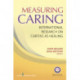 Measuring Caring: International Research on Caritas as Healing