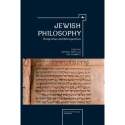 Jewish Philosophy: Perspectives and Retrospectives