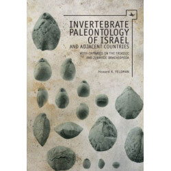 Invertebrate Paleontology (Mesozoic) of Israel and Adjacent Countries with Emphasis on the Brachiopoda
