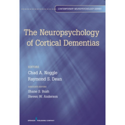 The Neuropsychology of Cortical Dementias