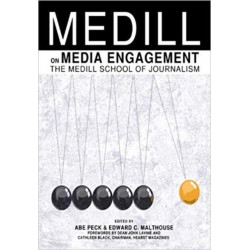 Medill on Media Engagement