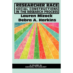 Researcher Race: Social Constructions in the Research Process