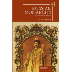 Russian Monarchy: Representation and Rule