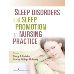 Sleep Disorders and Sleep Promotion in Nursing Practice