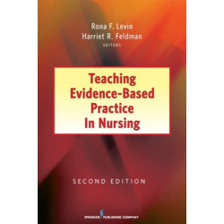 Teaching Evidence-Based Practice in Nursing