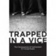 Trapped in a Vice: The Consequences of Confinement for Young People